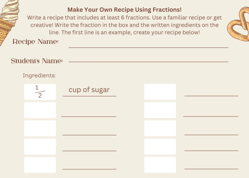 Make your own recipe template. Includes 10 lines with a small boz to the left hand side. One of the lines is an example. There is 1/2 written in the box and cup of sugar written on the line. 